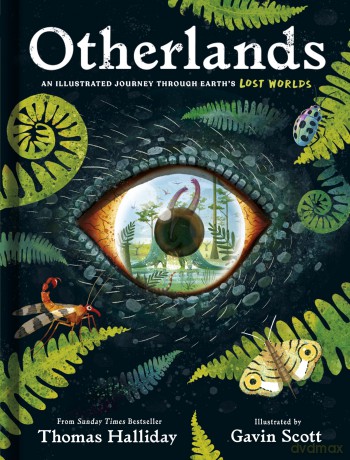 Otherlands: An illustrated journey through Earth's lost worlds - Thomas Halliday [KSIĄŻKA]