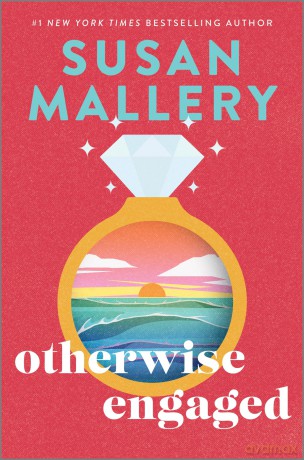 Otherwise Engaged: A Novel - Susan Mallery [KSIĄŻKA]