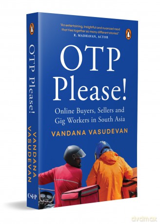 OTP Please: Online Buyers, Sellers and Gig workers in South Asia - Vasudevan Vandana [KSIĄŻKA]