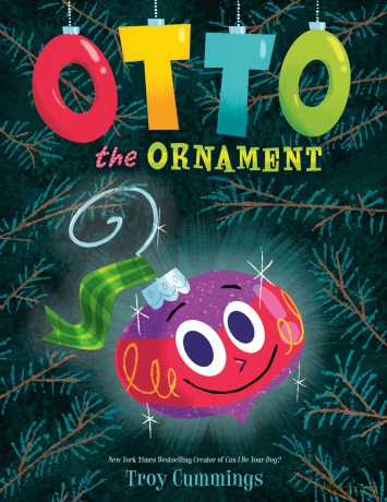 Otto the Ornament: A Christmas Book for Kids - Troy Cummings [KSIĄŻKA]