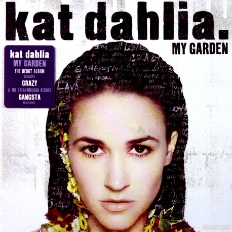 Kat Dahlia: My Garden [CD]