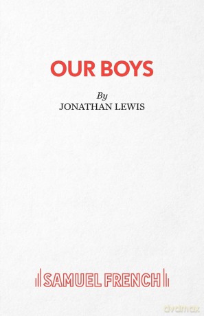 Our Boys (Acting Edition S.) - Jonathan Lewis [KSIĄŻKA]