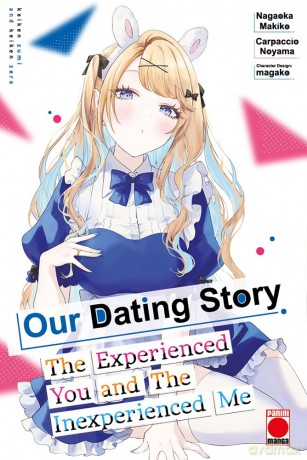 Our Dating Story Volume 7: The Experienced You and The Inexperienced Me - Nagaoka Makiko [KOMIKS]