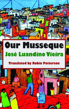 Our Musseque (Dedalus Africa) - Jose Luandino Vieira [KSIĄŻKA]