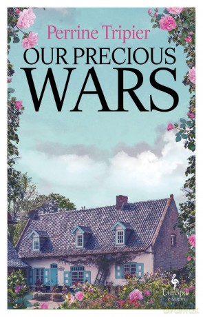 Our Precious Wars - Perrine Tripier [KSIĄŻKA]