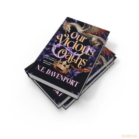 Our Vicious Oaths: The spicy forced proximity fae romantasy, brand new for 2025 - N. E. Davenport [KSIĄŻKA]