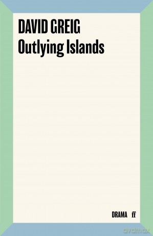 Outlying Islands - David Greig [KSIĄŻKA]
