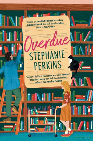 Overdue: A brand new slow burn small town library romance - Stephanie Perkins [KSIĄŻKA]