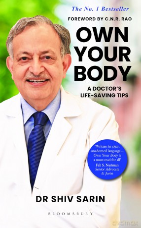 Own Your Body: A Doctor's Life-saving Tips - Dr. Shiv K Sarin [KSIĄŻKA]