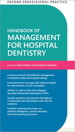 Oxford Professional Practice: Handbook of Management for Hospital Dentistry - Clara Gibson [KSIĄŻKA]