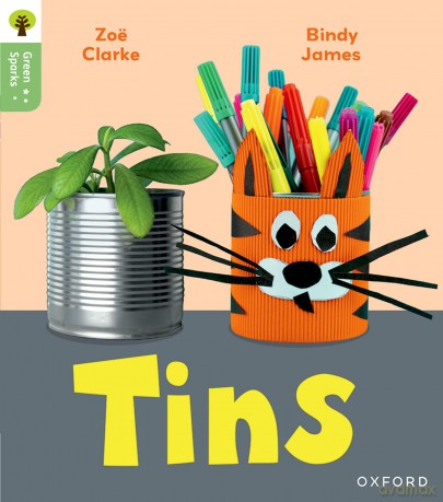 Oxford Reading Tree Green Sparks: Level 1: Tins - Zoe Clarke [KSIĄŻKA]