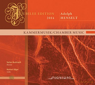 Henselt: Chamber Music [CD]