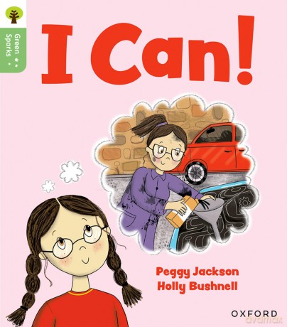 Oxford Reading Tree Green Sparks: Level 1+: I Can! - Peggy Jackson [KSIĄŻKA]