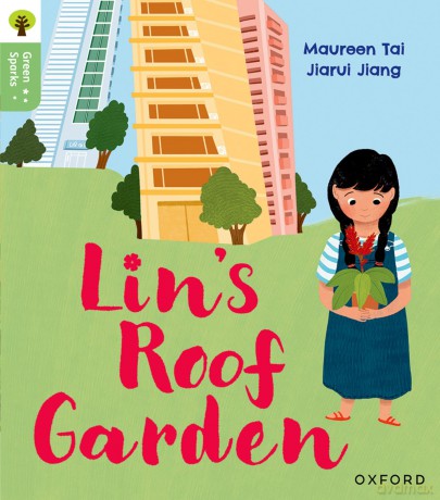Oxford Reading Tree Green Sparks: Level 4: Lin's Roof Garden - Maureen Tai [KSIĄŻKA]