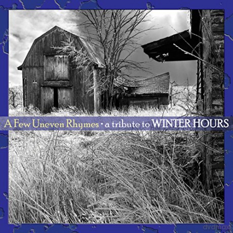 Few Uneven Rhymes: Tribute to Winter Hours [2CD]