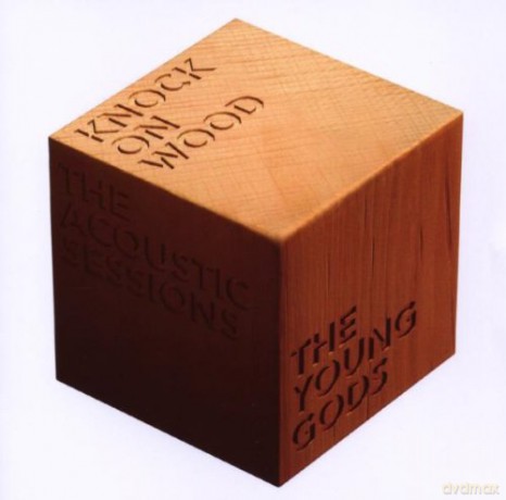 Young Gods: Knock On Wood [CD]+[DVD]