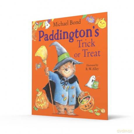 Paddington's Trick or Treat: A funny Halloween picture book - great for toddlers and children aged 3+ - Michael Bond [KSIĄŻKA]
