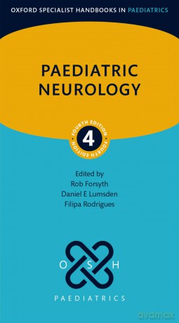 Paediatric Neurology (Oxford Specialist Handbooks in Paediatrics) - Rob Forsyth [KSIĄŻKA]