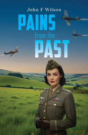 Pains from the Past - John F Wilson [KSIĄŻKA]