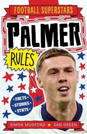 Palmer Rules (Football Superstars) - Simon Mugford [KSIĄŻKA]