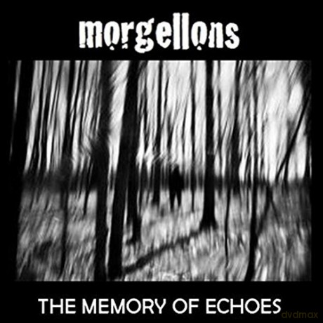Morgellons: Memory of Echoes [CD]