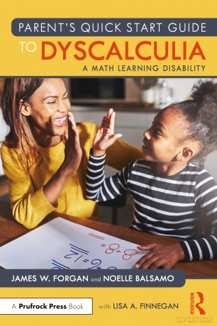 Parent's Quick Start Guide to Dyscalculia: A Math Learning Disability - Noelle Balsamo [KSIĄŻKA]