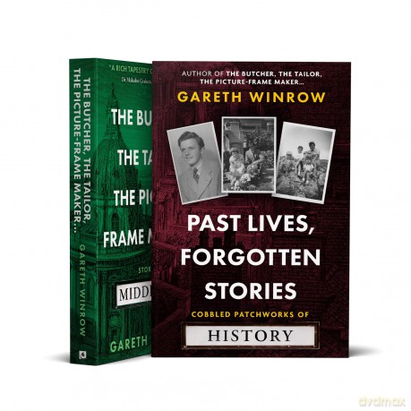Past Lives, Forgotten Stories: Cobbled Patchworks of History - Gareth Winrow [KSIĄŻKA]