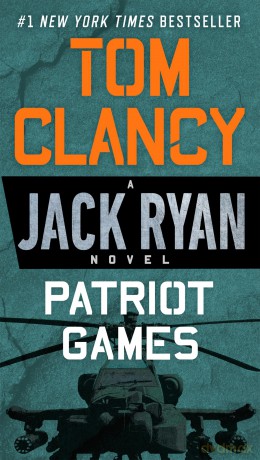 Patriot Games (Jack Ryan Novels) - Tom Clancy [KSIĄŻKA]