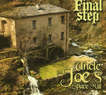 Final Step: Uncle Joes Space Mill [CD]