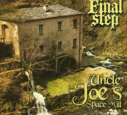 Final Step: Uncle Joes Space Mill [CD]