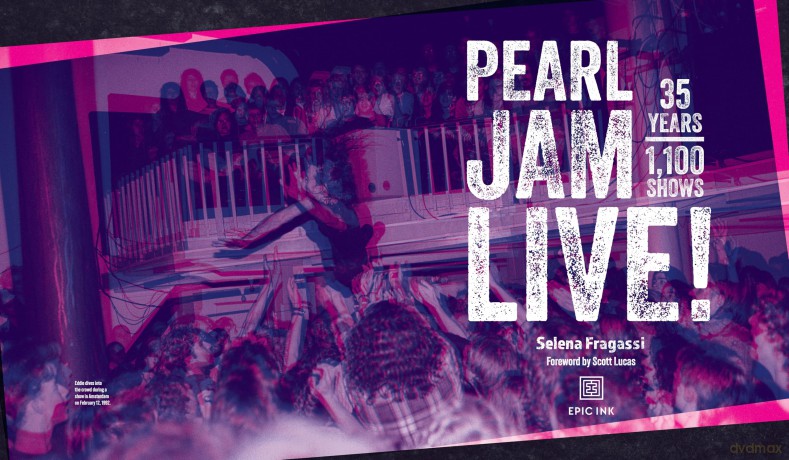 Pearl Jam Live!: 35 Years of Legendary Music and Revolutionary Shows - Selena Fragassi [KSIĄŻKA]