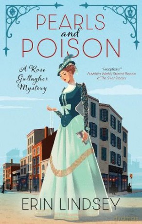 Pearls and Poison (A Rose Gallagher Mystery) - Erin Lindsey [KSIĄŻKA]