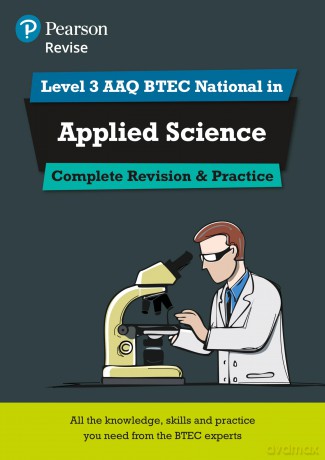 Pearson Revise Level 3 AAQ BTEC National in Applied Science Complete Revision and Practice - Nigel Saunders [KSIĄŻKA]