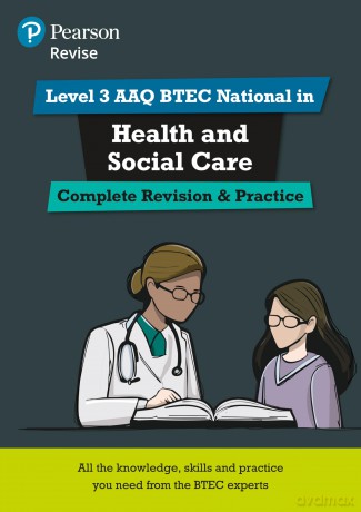 Pearson Revise Level 3 AAQ BTEC National in Health and Social Care Complete Revision and Practice - Elizabeth Haworth [KSIĄŻKA]