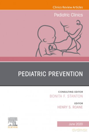 Pediatric Prevention, An Issue of Pediatric Clinics of North America: Volume 67-3 (The Clinics: Internal Medicine, Volume 67-3) - Roane [KSIĄŻKA]