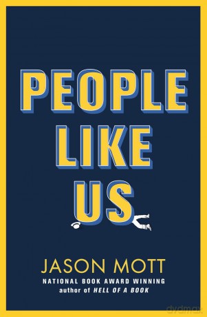 People Like Us - Jason Mott [KSIĄŻKA]