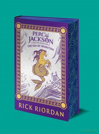 Percy Jackson and the Olympians: The Sea of Monsters (Deluxe Collector's Edition): A stunning new clothbound special edition of the bestselling adventure: 2 - Rick Riordan [KSIĄŻKA]
