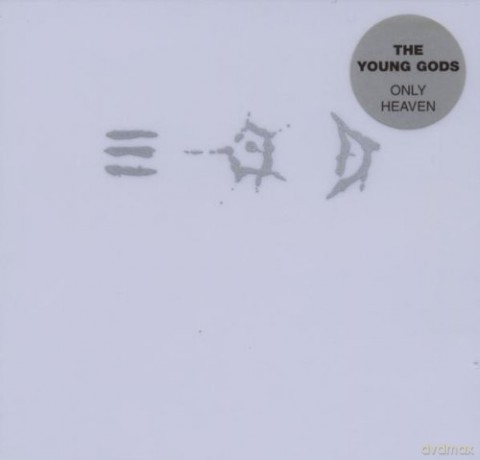 Young Gods: Only Heaven [CD]