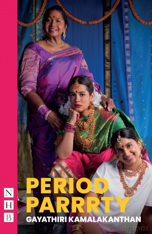 Period Parrrty (NHB Modern Plays) - Gayathiri Kamalakanthan [KSIĄŻKA]