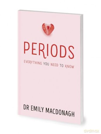 Periods: Everything You Need to Know - Dr Emily MacDonagh [KSIĄŻKA]