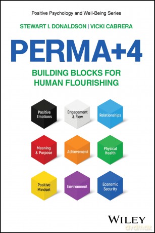 PERMA+4: Building Blocks for Human Flourishing (Positive Psychology and Well-Being) - Stewart I. Donaldson [KSIĄŻKA]