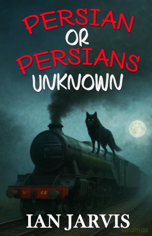 Persian or Persians Unknown (Bernie Quist Book 6) - Ian Jarvis [KSIĄŻKA]