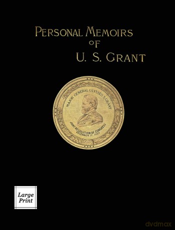 Personal Memoirs of U.S. Grant Volume 2/2: Large Print Edition (River Moor Books Large Print Editions) - Reuben Gold Thwaites [KSIĄŻKA]