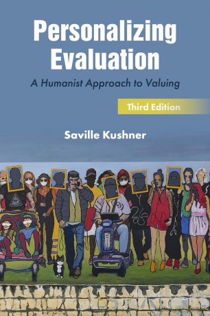 Personalizing Evaluation: A Humanist Approach to Valuing - Saville Kushner [KSIĄŻKA]