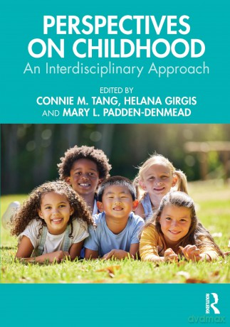 Perspectives on Childhood: An Interdisciplinary Approach - Connie M. Tang [KSIĄŻKA]