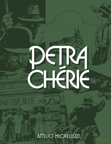 Petra Chérie (The Fantagraphics Attilio Micheluzzi Library) - Atillio Micheluzzi [KOMIKS]