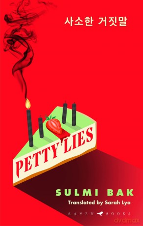 Petty Lies: A twist-packed Korean revenge thriller that will keep you guessing til the very end - Sulmi Bak [KSIĄŻKA]