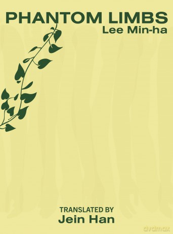 Phantom Limbs - Lee Min-ha [KSIĄŻKA]