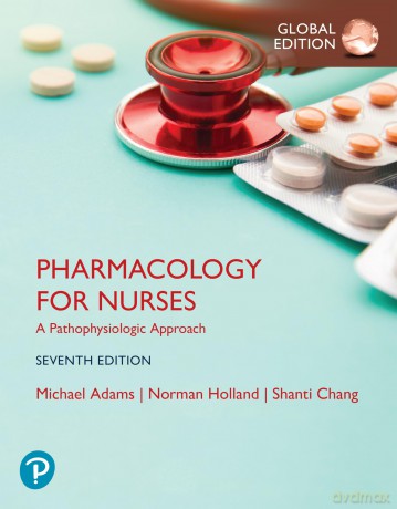 Pharmacology for Nurses: A Pathophysiologic Approach, Global Edition - Michael Adams [KSIĄŻKA]