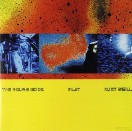 Young Gods: Play Kurt Weill [CD]